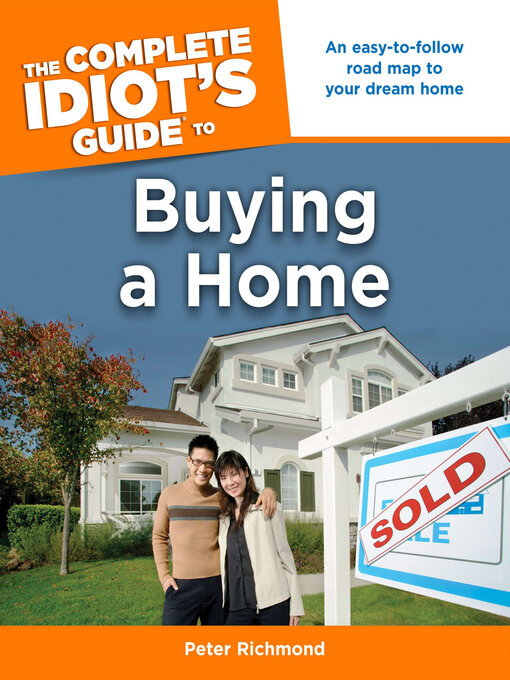 Title details for The Complete Idiot's Guide to Buying a Home by Peter Richmond - Available